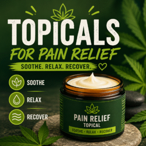 Topicals for Pain Relief